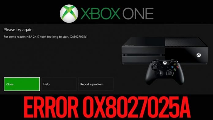 How to Fix Xbox Error Code 0x8027025a